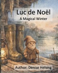 Luc de Noël : A Magical Winter