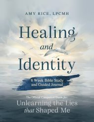 Healing and Identity : 8 Week Bible Study and Guided Journal