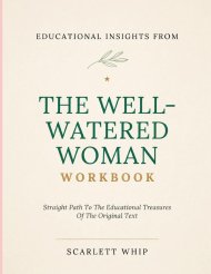 Educational Insights From The Well-Watered Woman: Straight Path To The Educational Treasures Of The Original Text