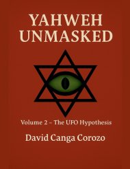 Yahweh Unmasked (Volume 2) The UFO Hypothesis