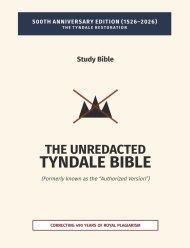 The Unredacted Tyndale Bible, Vol. IV-A, One Mediator (Matthew-John): (Formerly known as the "Authorized Version" / King James Version)