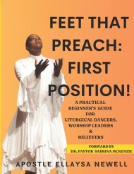 Feet That Preach: First Position!: A Beginner's Guide for Liturgical Dancers, Worship Leaders & Believers