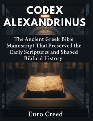 Codex Alexandrinus: The Ancient Greek Bible Manuscript That Preserved the Early Scriptures and Shaped Biblical History