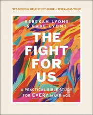The Fight for Us Bible Study Guide plus Streaming Video