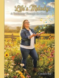 Life's Melody: A Testimony Through the Storms
