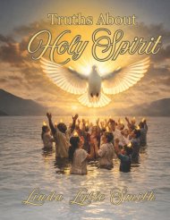 Truths About Holy Spirit: Discover Holy Spirit as a distinct  Person of the Trinity and cultivate  a real, personal relationship with  God's Spirit