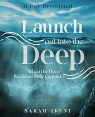Launch Out Into the Deep: When the Deep Becomes Holy Ground
