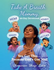 Take A Breath, Mommy.: You Got This... Because God's Got You!