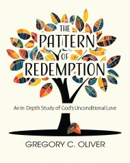The Pattern of Redemption: An In-Depth Study of God's Unconditional Love