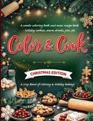 Color & Cook: Christmas Edition" A combo coloring book and mini recipe book - holiday cookies, warm drinks, pies, etc: Christmas coloring book for adu