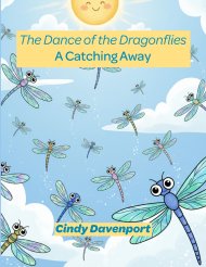 The Dance of the Dragonflies: A Catching Away