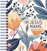 In Jesus' Name: Devotional Coloring Book