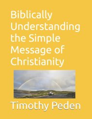 Biblically Understanding the Simple Message Of Christianity: Book 1
