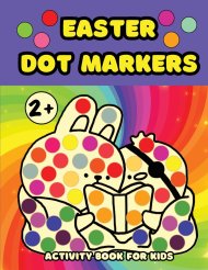 Easter Dot Markers Activity Book for Kids Ages 2+: Easy Coloring Book with Big Dots for Toddlers and Preschool Children