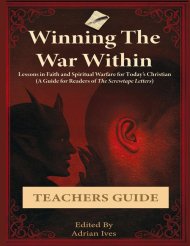 Winning The War Within: Lessons in Faith and Spiritual Warfare for Today's Christian (A Guide for Readers of The Screwtape Letters) Teachers Guide: Le