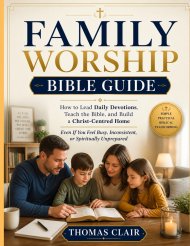Family Worship Bible Guide: How to Lead Daily Devotions, Teach the Bible, and Build a Christ-Centred Home Even If You Feel Busy, Inconsistent, or Spir