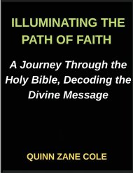 Illuminating the Path of Faith, A Journey Through the Holy Bible, Decoding the Divine Message, Insights into the Holy Bible, Unveiling the Sacred Scro