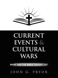Current Events & Cultural Wars: What has the Bible taught us?