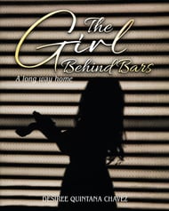 The Girl Behind Bars: A long way home