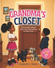 Grandma's Closet: A Story About Prayer, Faith, and a Special Place to Talk to God