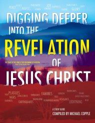 DIGGING DEEPER into THE REVELATION OF JESUS CHRIST: A Study Guide