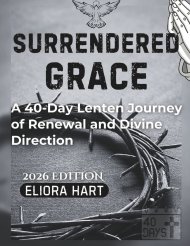 SURRENDERED GRACE: A 40-Day Lenten Journey of Renewal and Divine Direction