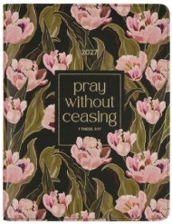 Planner-2027-Pray Without Ceasing 18-Month Planner (1 Thesslonians 5:16)