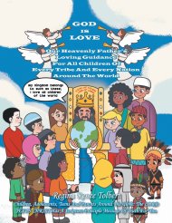 God Is Love: Our Heavenly Father's Loving Guidance For All Children Of Every Tribe And Every Nation Around The World