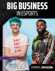 Big Business In Esports
