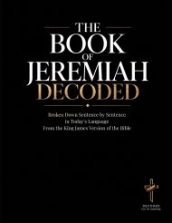Jeremiah Decoded: The Book of Jeremiah Broken Down Sentence by Sentence in Today's Language