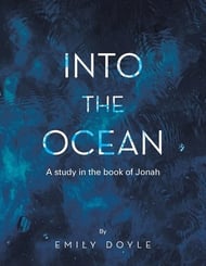 Into the Ocean: A study in the book of Jonah
