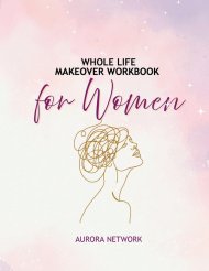 Whole Life Makeover Workbook For Women