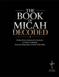The Book of Micah Decoded: Broken Down Sentence by Sentence in Today's Language: A Modern Day Breakdown of the KJV of the Bible