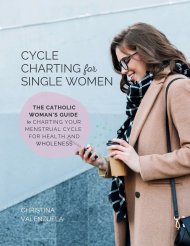 Cycle Charting for Single Women: The Catholic woman's guide to charting your menstrual cycle for health and wholeness