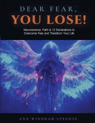 DEAR FEAR YOU LOSE WORKBOOK: Neuroscience, Faith & 12 Declarations to Overcome Fear and Transform Your Life