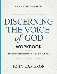 Rich Instruction From Discerning The Voice Of God: Tutor's Path Through The Original Book