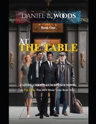 At The Table: A Christian redemption thriller of spiritual warfare, mercy, and second chances.