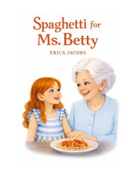 Spaghetti for Ms. Betty