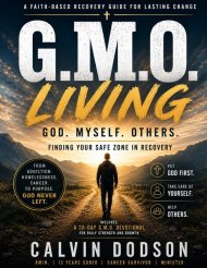 G.M.O. LIVING God, Myself, Others: Finding Your Safe Zone in Recovery