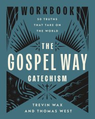 The Gospel Way Catechism Workbook