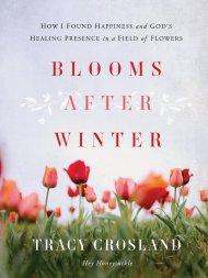 Blooms After Winter