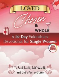 Loved, Chosen, & Whole:  A Valentine's Devotional for Single Women Seeking Faith, Self-Worth, and God's Perfect Love