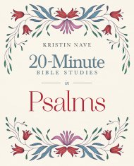 20-Minute Bible Studies in Psalms