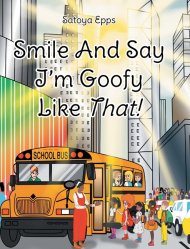 Smile And Say I'm Goofy Like That!
