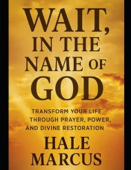 Wait, In the Name of God  : Transform Your Life Through Prayer, Power, and Divine Restoration