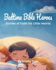 Bedtime Bible Heroes: Stories of Faith for Little Hearts/ Christian Picture book for ages 2-5