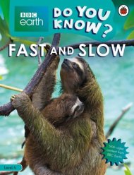 Do You Know? Level 4 – Bbc Earth Fast And Slow