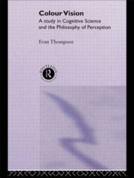 Colour Vision: A Study in Cognitive Science and Philosophy of Science