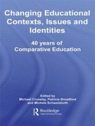 Changing Educational Contexts, Issues and Identities: 40 Years of Comparative Education