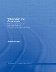 Wittgenstein and Other Minds: Rethinking Subjectivity and Intersubjectivity with Wittgenstein, Levinas, and Husserl